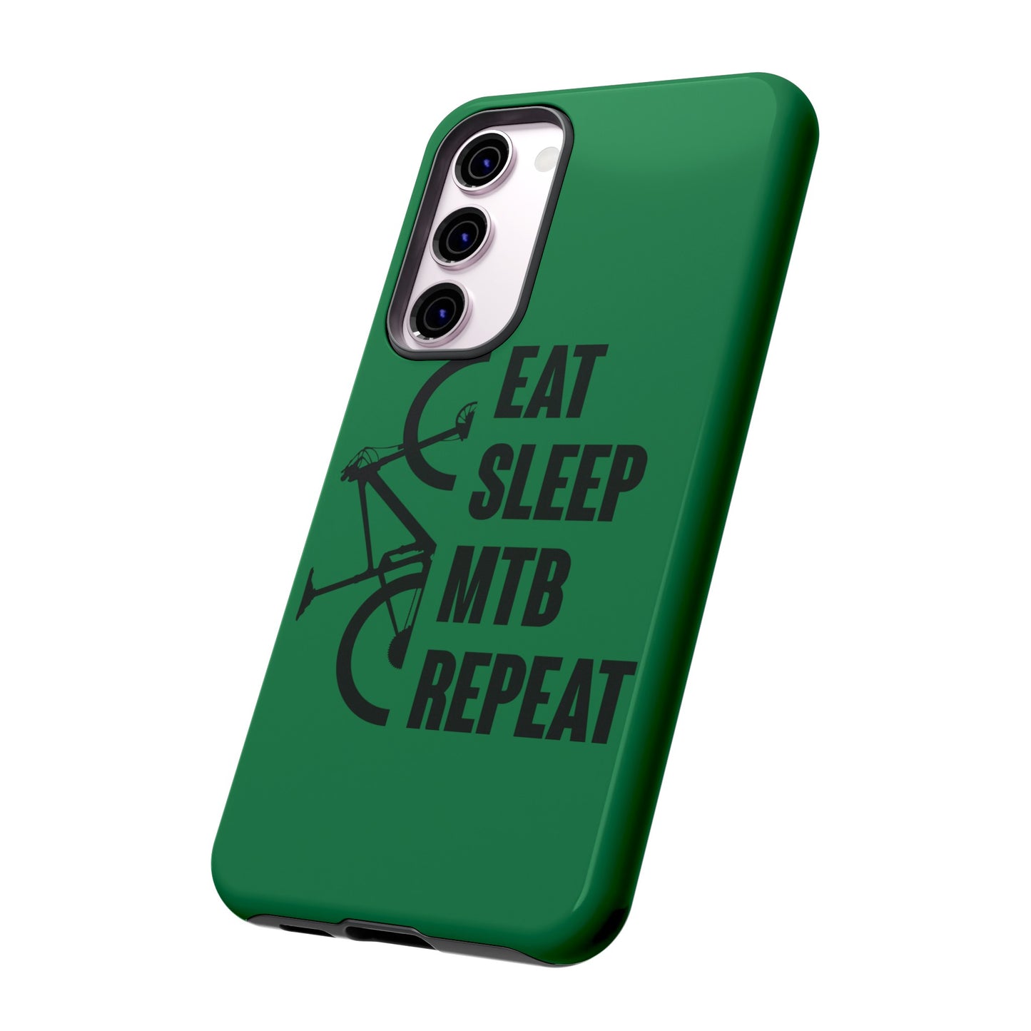 Tough Phone Case - Eat Sleep Mtb