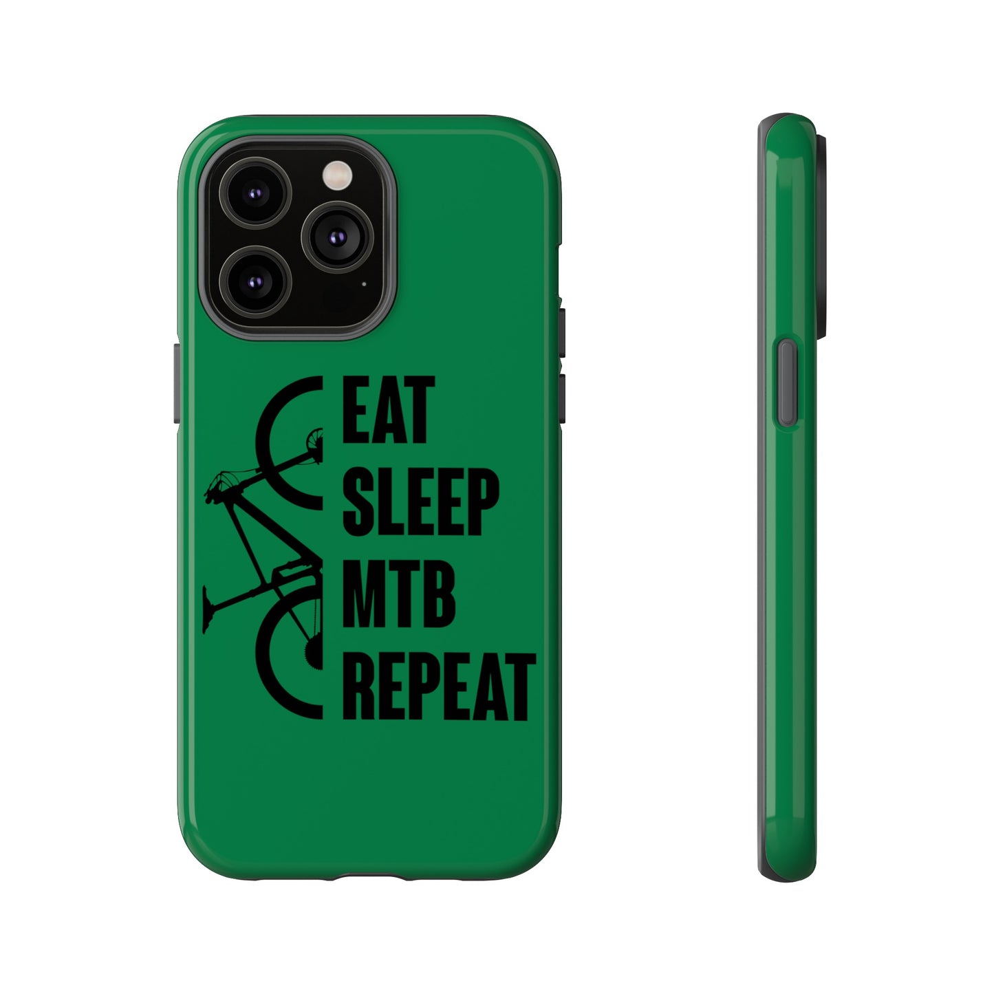 Tough Phone Case - Eat Sleep Mtb