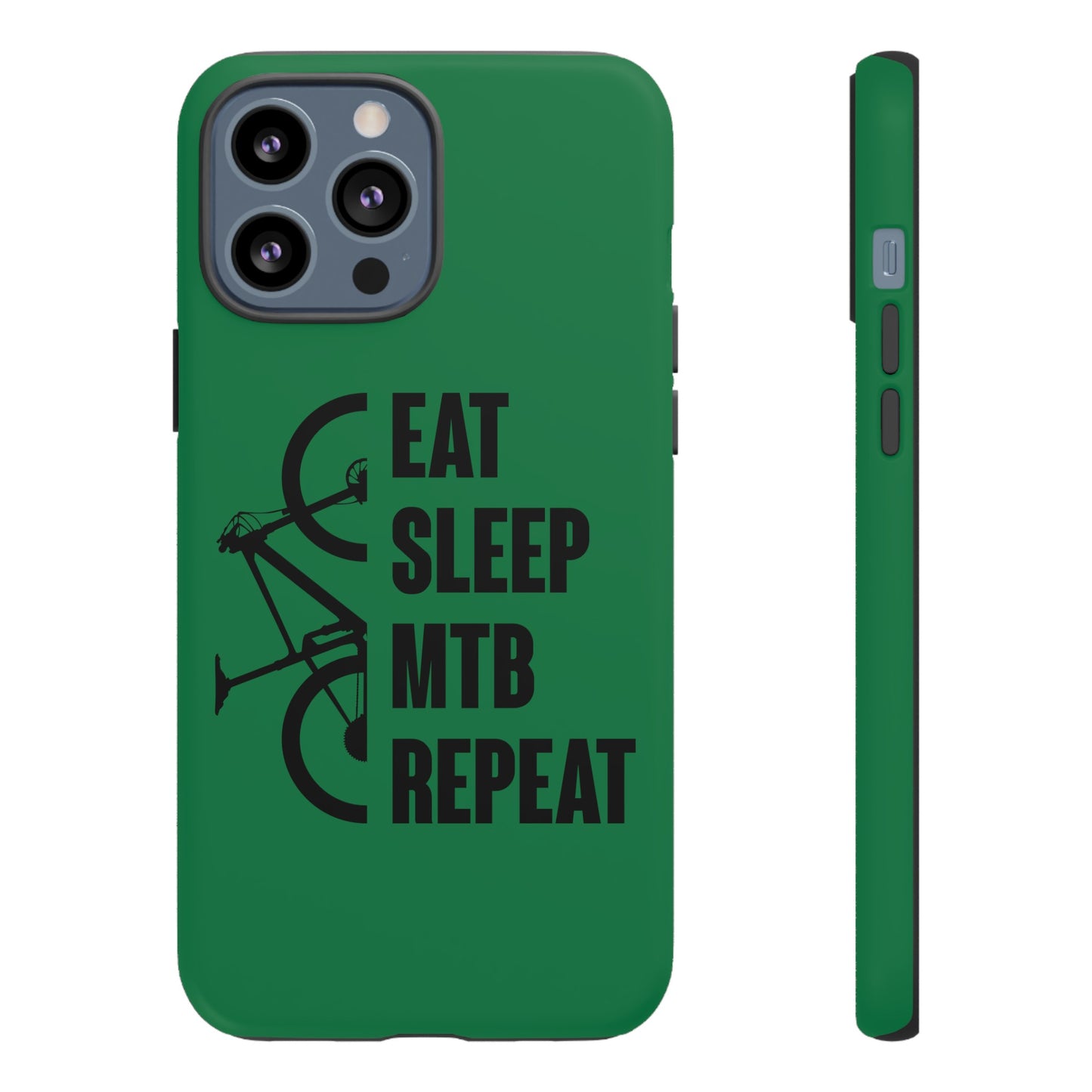 Tough Phone Case - Eat Sleep Mtb