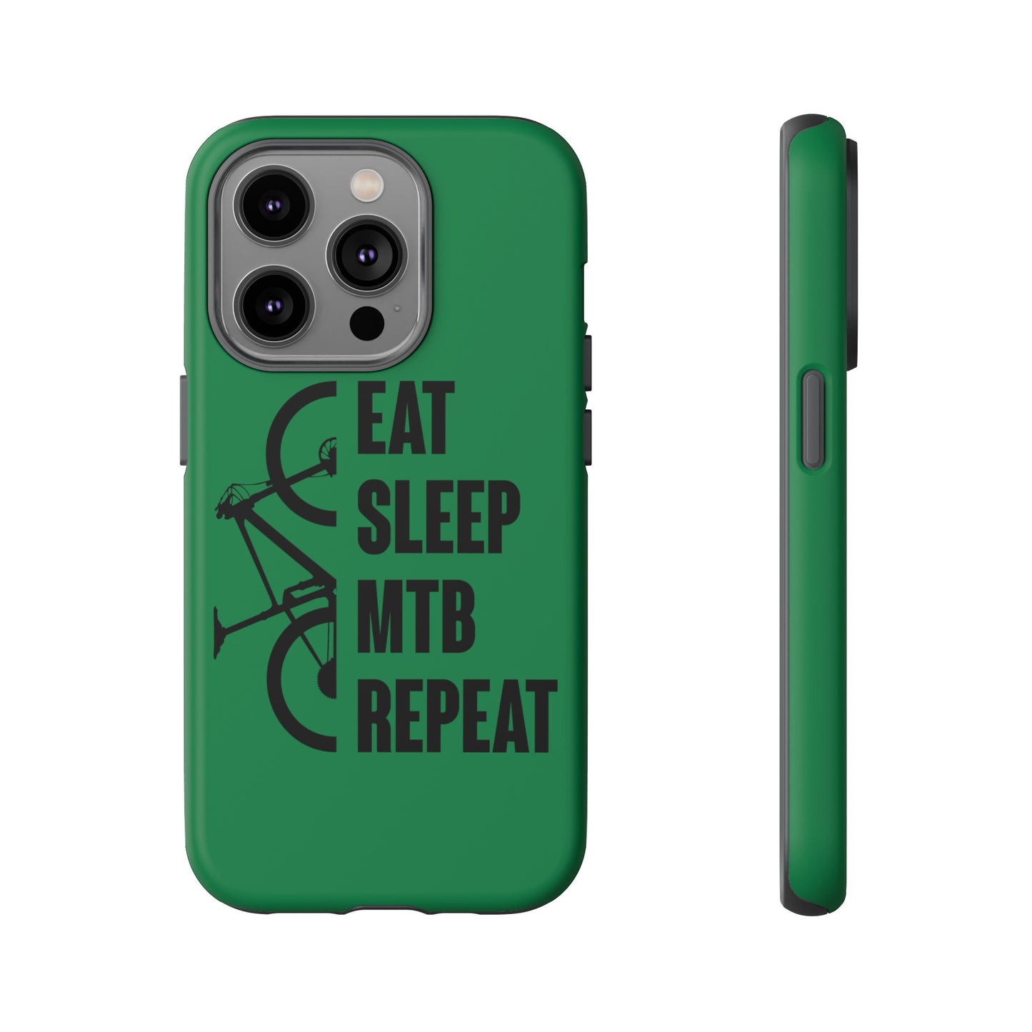 Tough Phone Case - Eat Sleep Mtb