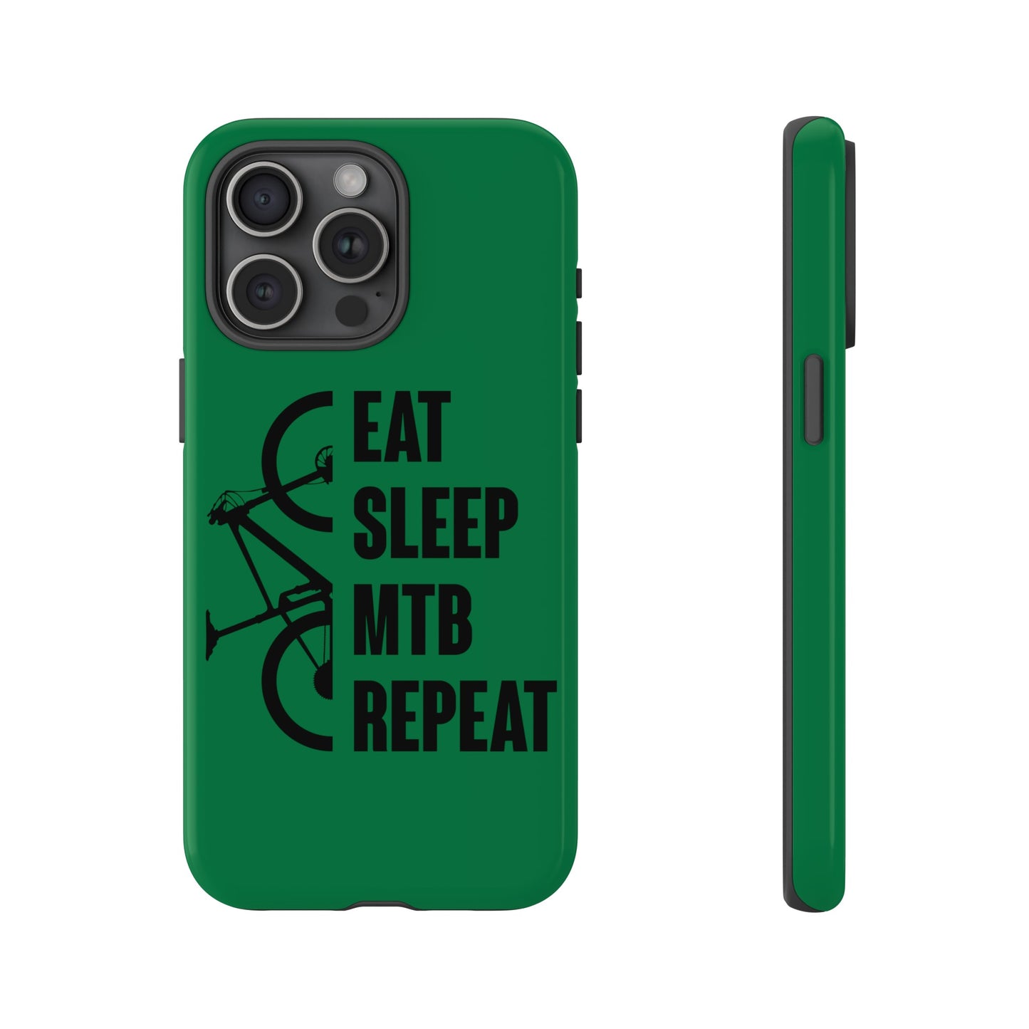 Tough Phone Case - Eat Sleep Mtb