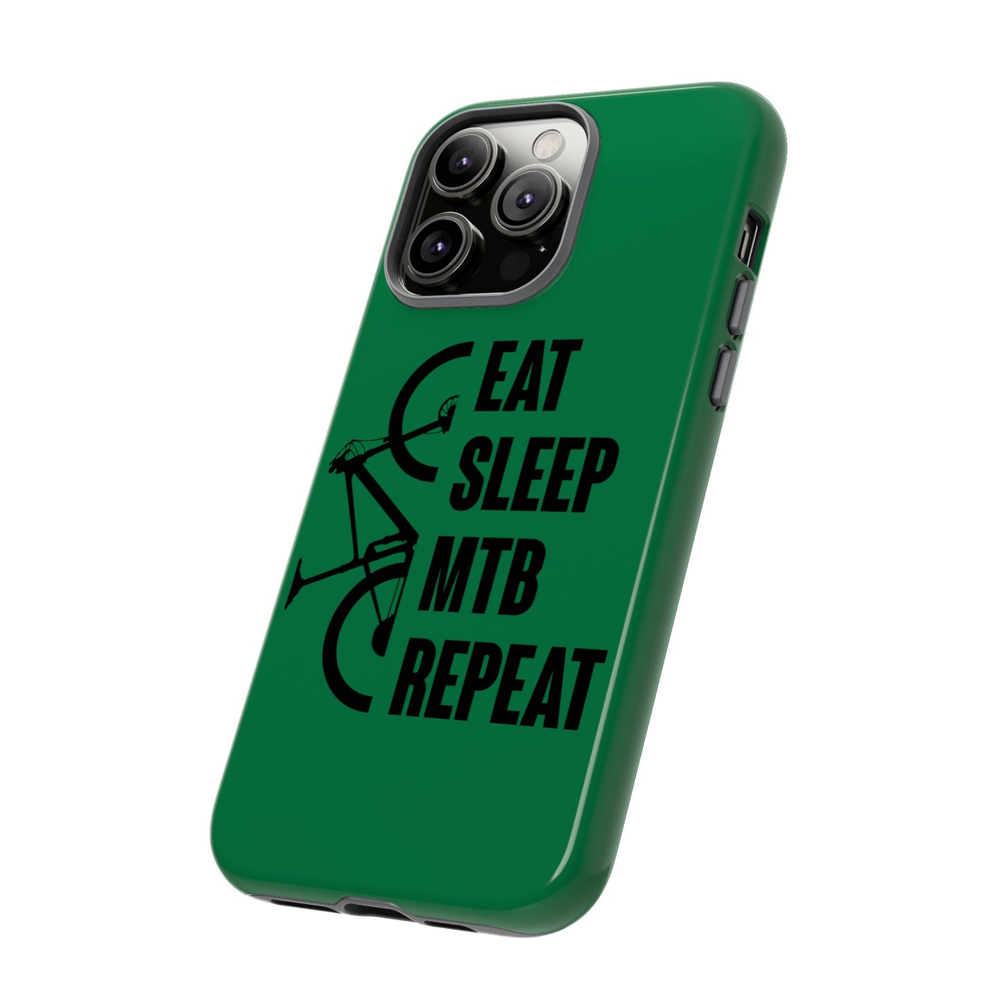 Tough Phone Case - Eat Sleep Mtb