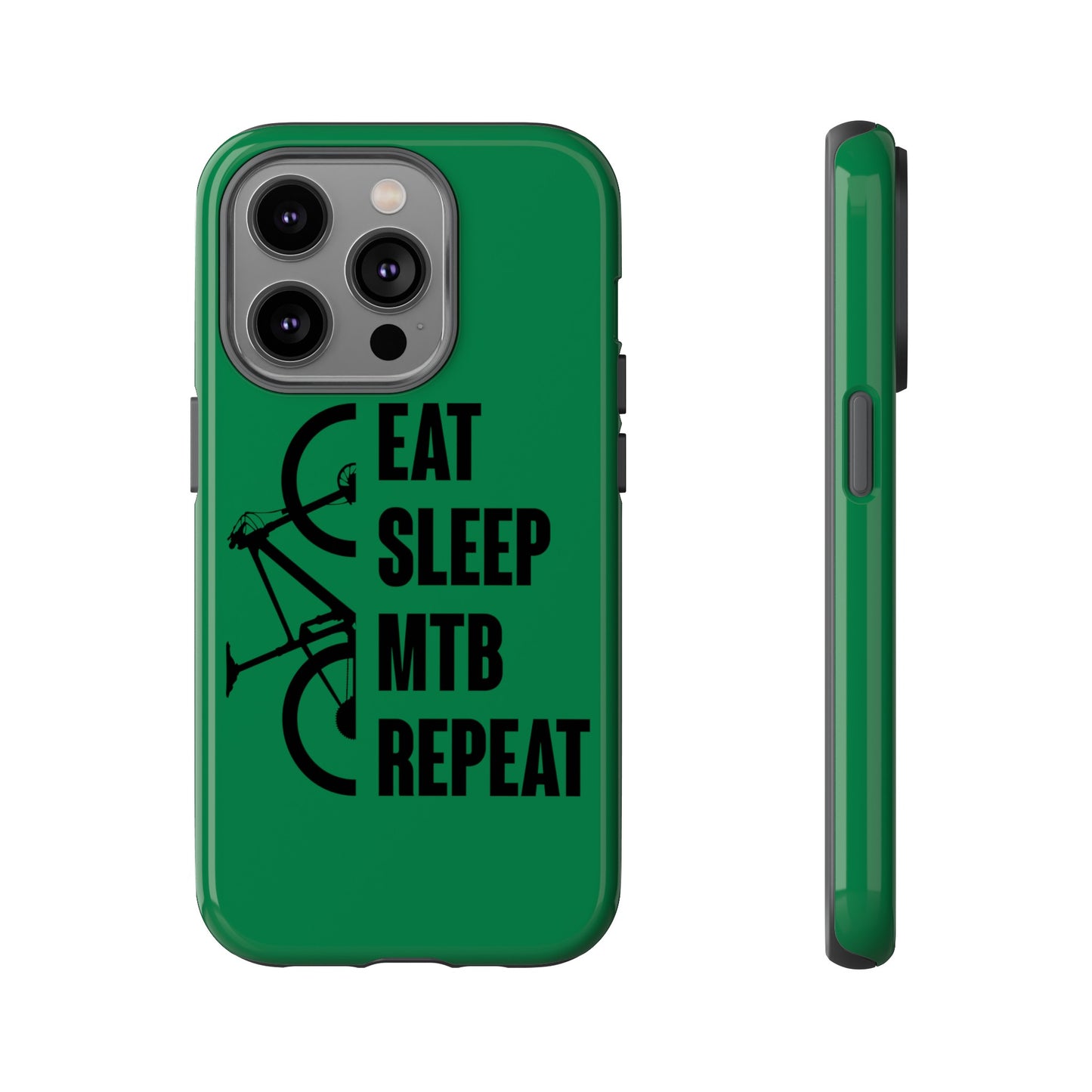 Tough Phone Case - Eat Sleep Mtb