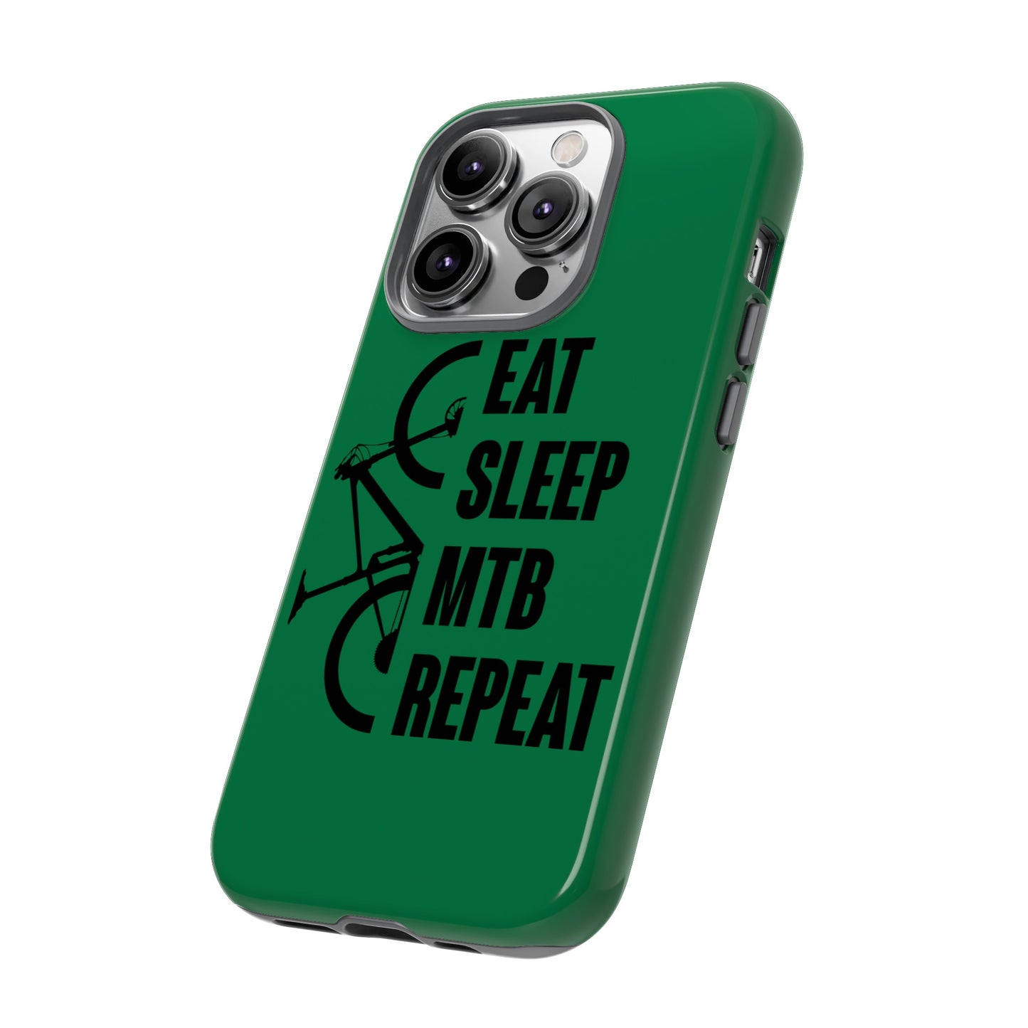 Tough Phone Case - Eat Sleep Mtb