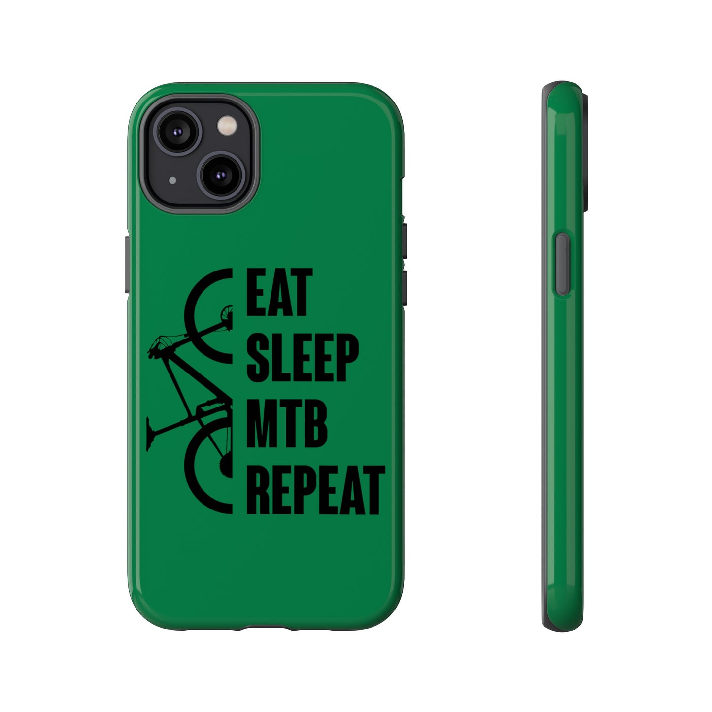 Tough Phone Case - Eat Sleep Mtb