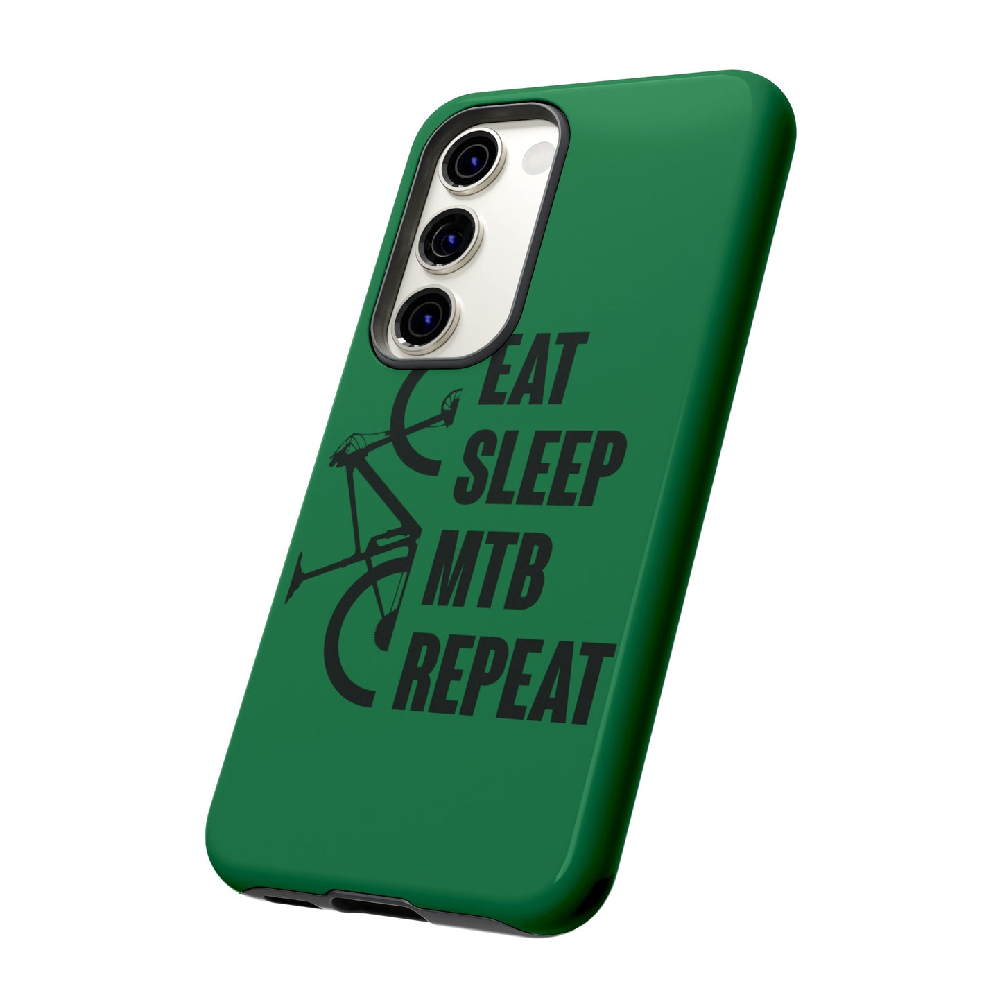 Tough Phone Case - Eat Sleep Mtb