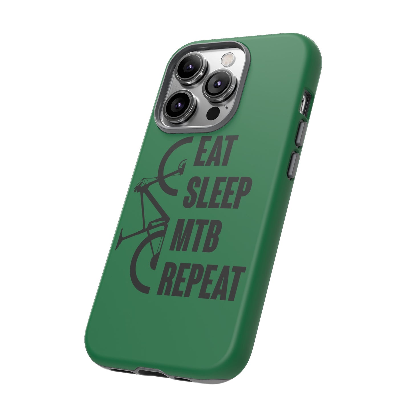 Tough Phone Case - Eat Sleep Mtb