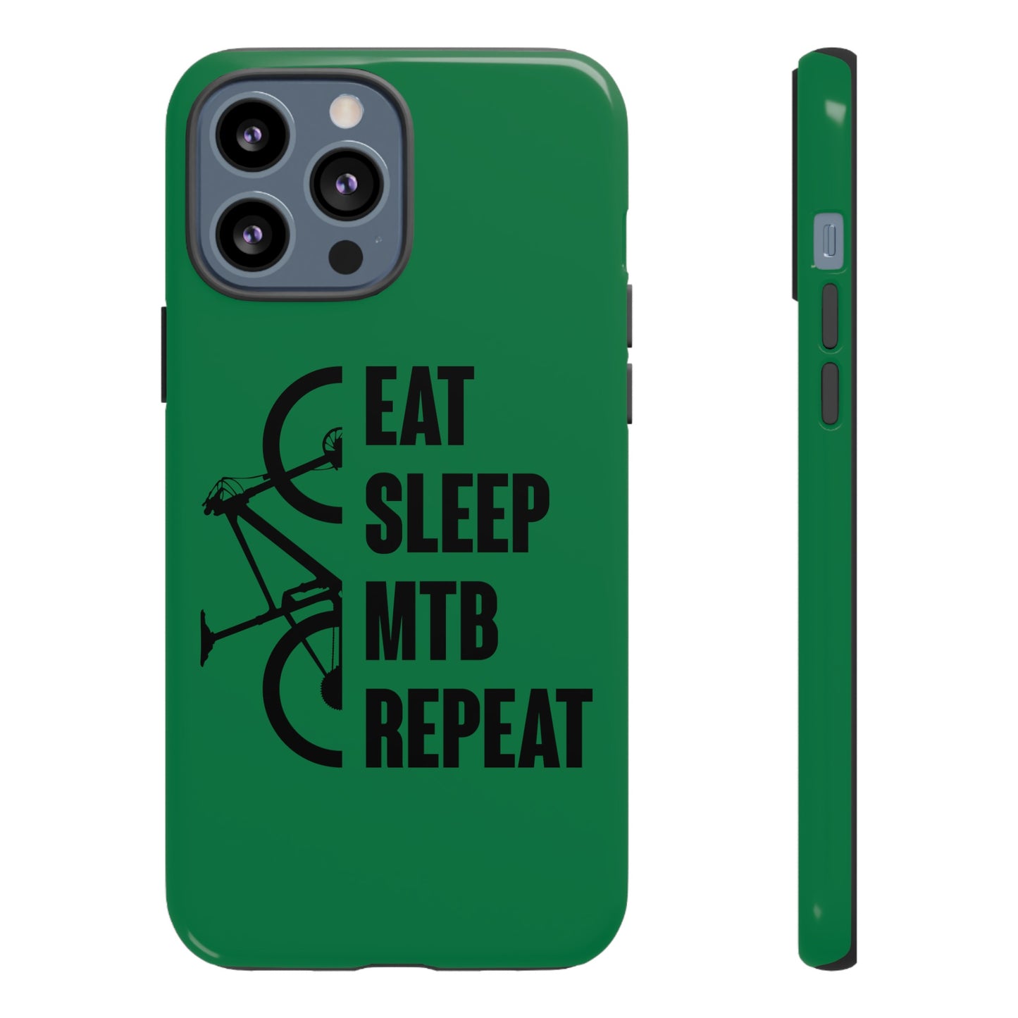 Tough Phone Case - Eat Sleep Mtb