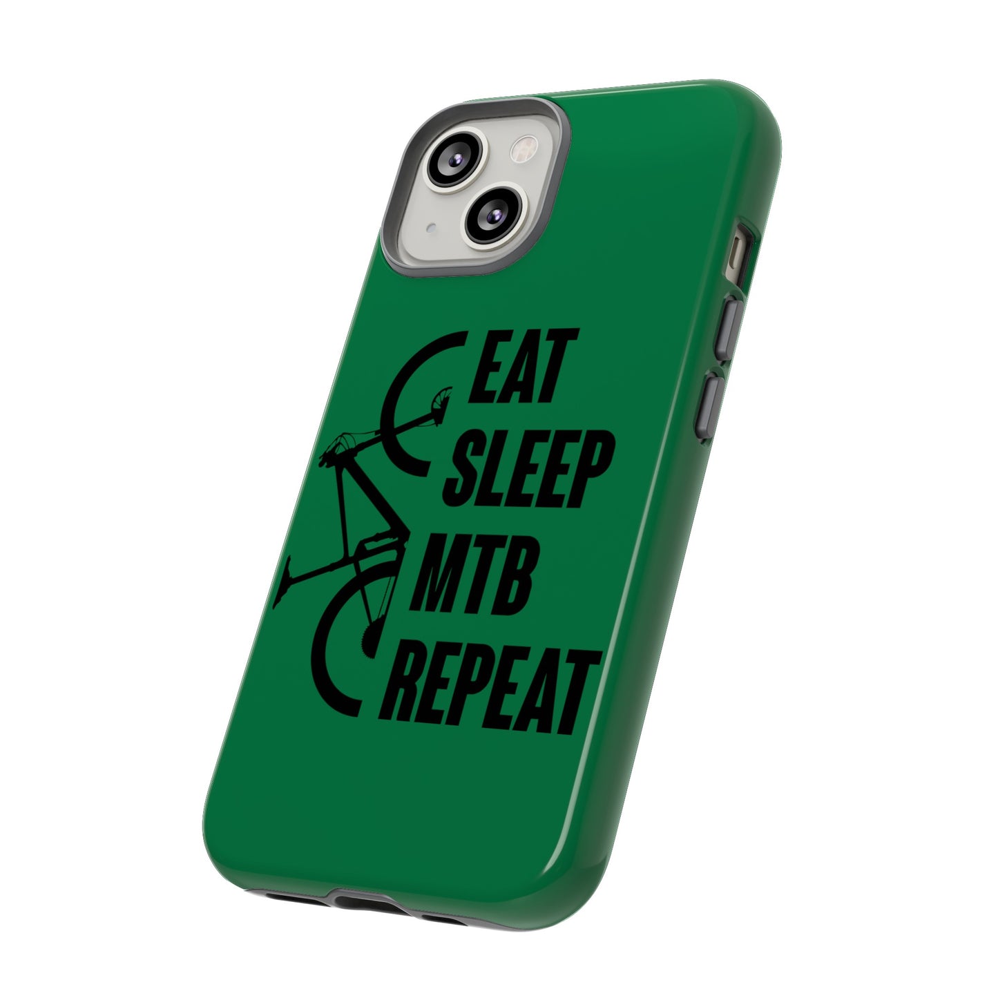 Tough Phone Case - Eat Sleep Mtb