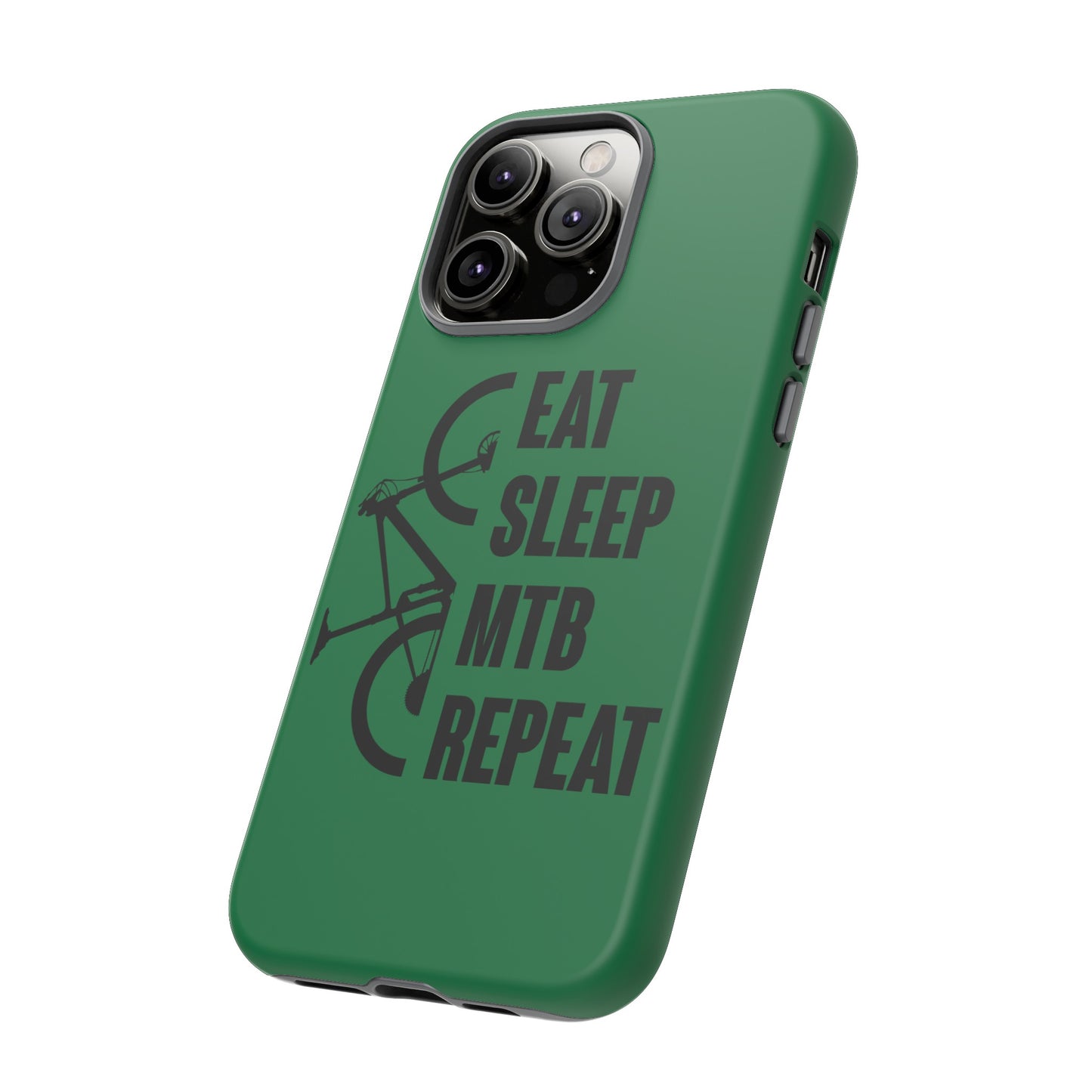 Tough Phone Case - Eat Sleep Mtb